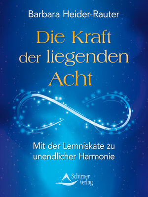 cover image of Die Kraft der liegenden Acht